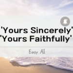 ‘Yours Sincerely’ ‘Yours Faithfully’ 사용법 및 차이